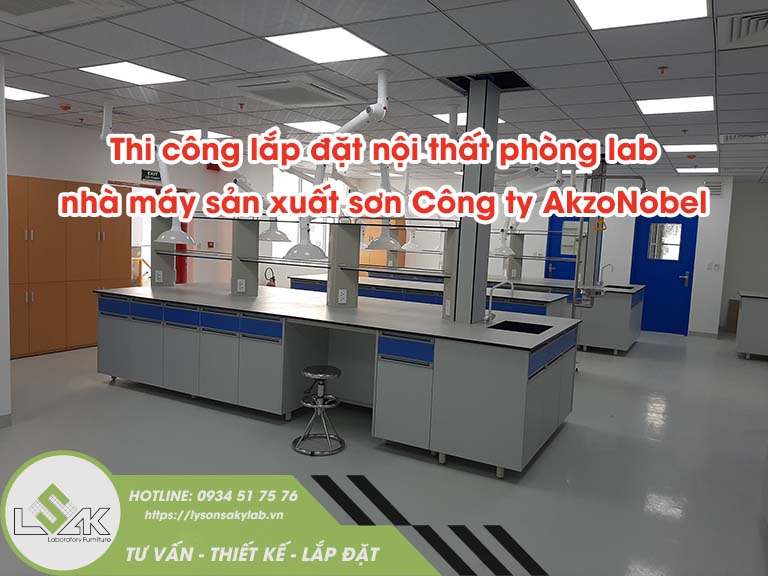 Thi công lắp đặt nội thất phòng lab nhà máy sản xuất sơn Công ty AkzoNobel