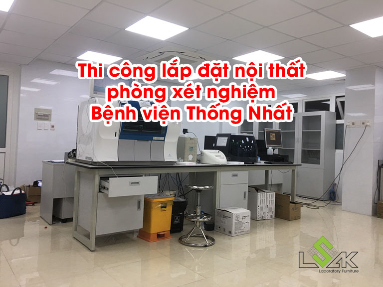 Thi công lắp đặt nội thất phòng xét nghiệm Bệnh viện Thống Nhất