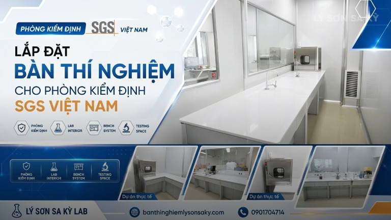 lap dat ban thi nghiem cho phong kiem dinh sgs vietnam