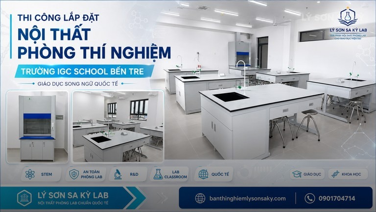thi cong lap dat noi that phong thi nghiem truong igc school ben tre giao duc song ngu quoc te