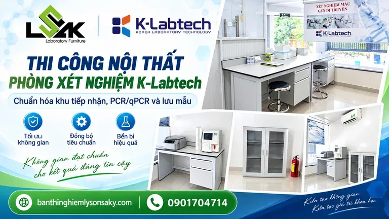 Thi công nội thất phòng xét nghiệm K-Labtech: chuẩn hóa khu tiếp nhận, PCR/qPCR và lưu mẫu